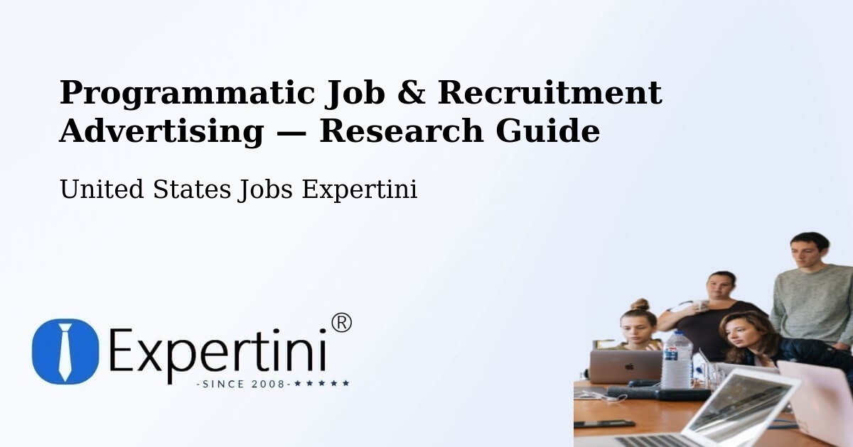 Programmatic Job & Recruitment Advertising — Research Guide – Depew